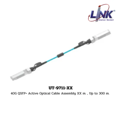 LINK รุ่น UT-9711-XX AOC CABLE ASSEMBLY