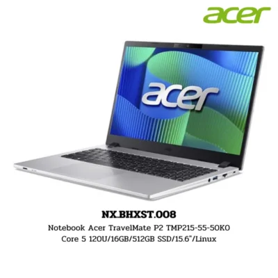 Notebook Acer TravelMate P2 TMP215-55-50K0 Core 5 120U/16GB/512GB SSD/15.6″/Linux (NX.BHXST.008)