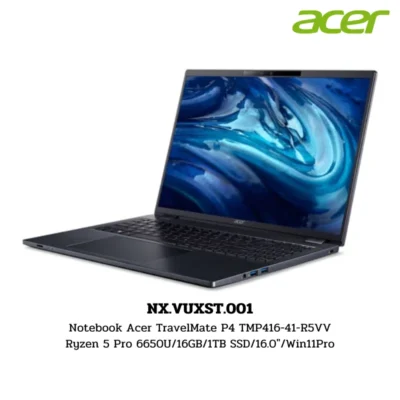 Notebook Acer TravelMate P4 TMP416-41-R5VV Ryzen 5 Pro 6650U/16GB/1TB SSD/16.0″/Win11Pro (NX.VUXST.001)