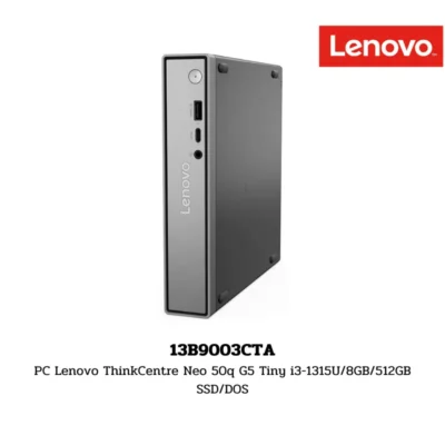 PC Lenovo ThinkCentre Neo 50q G5 Tiny i3-1315U/8GB/512GB SSD/DOS (13B9003CTA)