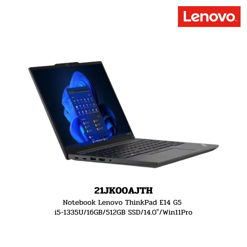 Notebook Lenovo ThinkPad E14 G5 i5-1335U/16GB/512GB SSD/14.0″/Win11Pro (21JK00AJTH)