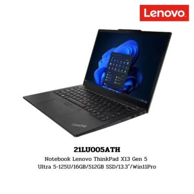 Notebook Lenovo ThinkPad X13 Gen 5 Ultra 5-125U/16GB/512GB SSD/13.3″/Win11Pro (21LU005ATH)