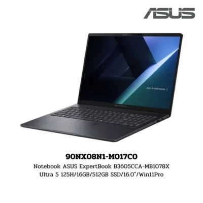 Notebook ASUS ExpertBook B3605CCA-MB1078X Ultra 5 125H/16GB/512GB SSD/16.0″/Win11Pro (90NX08N1-M017C0)