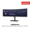Monitor Lenovo ThinkVision P49w-30 DQHD 5120 x 1440 49.0″ (63DBRAR1WW)