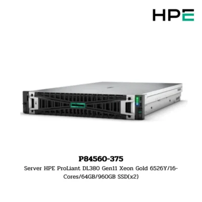 (P84560-375) Server HPE ProLiant DL380 Gen11 Xeon Gold 6526Y/16-Cores/64GB/960GB SSD(x2)