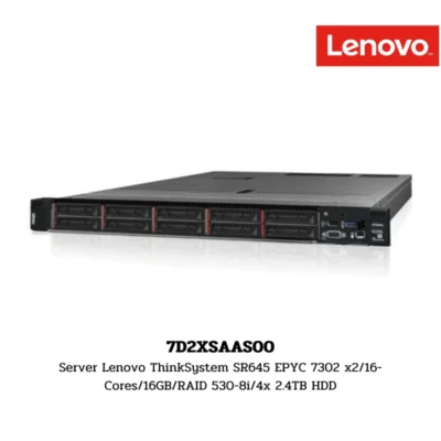 (7D2XSAAS00) Server Lenovo ThinkSystem SR645 EPYC 7302 x2/16-Cores/16GB/RAID 530-8i/4x 2.4TB HDD
