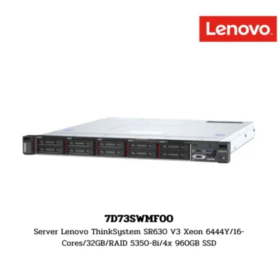 (7D73SWMF00) Server Lenovo ThinkSystem SR630 V3 Xeon 6444Y/16-Cores/32GB/RAID 5350-8i/4x 960GB SSD