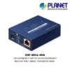 (GUP-805A-95W) PLANET 100/1000BASE-X SFP TO 10/100/1000BASE-T 802.3 BT POE++ MEDIA CONVERTER (95W)