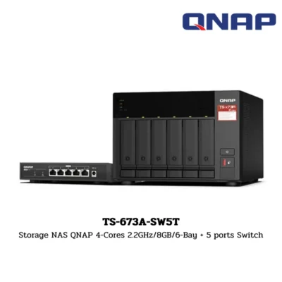 (TS-673A-SW5T) Storage NAS QNAP 4-Cores 2.2GHz/8GB/6-Bay + 5 ports Switch