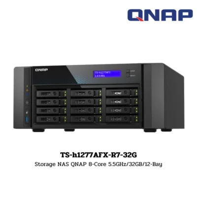 (TS-h1277AFX-R7-32G) Storage NAS QNAP 8-Core 5.5GHz/32GB/12-Bay