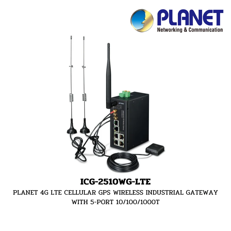 (ICG-2510WG-LTE) PLANET 4G LTE CELLULAR GPS WIRELESS INDUSTRIAL GATEWAY WITH 5-PORT 10/100/1000T