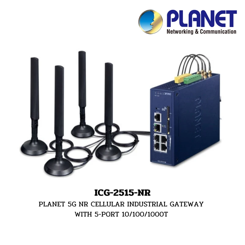 (ICG-2515-NR) PLANET 5G NR CELLULAR INDUSTRIAL GATEWAY WITH 5-PORT 10/100/1000T