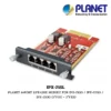 (IPX-21SL) PLANET 4-PORT LIFE-LINE MODULE FOR IPX-2100 / IPX-2200 / IPX-2500 (2*FXO + 2*FXS)