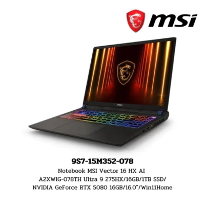 Notebook MSI Vector 16 HX AI A2XWIG-078TH Ultra 9 275HX/16GB/1TB SSD/NVIDIA GeForce RTX 5080 16GB/16.0″/Win11Home (9S7-15M352-078)