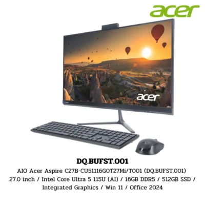 PC AIO Acer Aspire C27B-CU51116G0T27Mi/T001 (DQ.BUFST.001) 27.0 inch / Intel Core Ultra 5 115U (AI) / 16GB DDR5 / 512GB SSD / Integrated Graphics / Win 11 / Office 2024