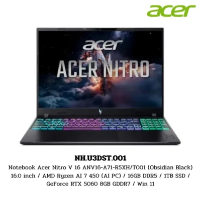 Notebook Acer Nitro V 16 ANV16-A71-R5XH/T001 (Obsidian Black) 16.0 inch / AMD Ryzen AI 7 450 (AI PC) / 16GB DDR5 / 1TB SSD / GeForce RTX 5060 8GB GDDR7 / Win 11 (NH.U3DST.001)