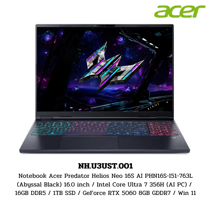 Notebook Acer Predator Helios Neo 16S AI PHN16S-I51-763L (Abyssal Black) 16.0 inch / Intel Core Ultra 7 356H (AI PC) / 16GB DDR5 / 1TB SSD / GeForce RTX 5060 8GB GDDR7 / Win 11 (NH.U3UST.001) 1 Notebook Acer Predator Helios Neo 16S AI PHN16S-I51-763L (Abyssal Black) 16.0 inch / Intel Core Ultra 7 356H (AI PC) / 16GB DDR5 / 1TB SSD / GeForce RTX 5060 8GB GDDR7 / Win 11 (NH.U3UST.001)